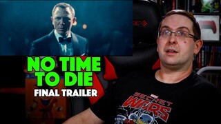 REACTION! No Time to Die Final Trailer - Daniel Craig Movie 2021