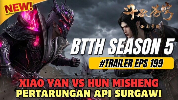 Battle Through The Heavens Season 5 episode 199 SUB Indo