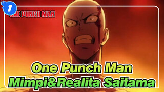 [One Punch Man] Mimpi&Realita Saitama, Ayo bertarung_1