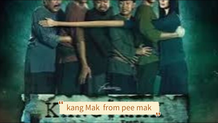 kang Mak from Pee mak