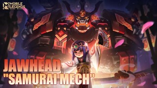 Jawhead New EPIC Skin | Samurai Mech | Mobile Legends: Bang Bang