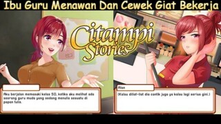 Berkenalan Dengan Ibu Guru Menawan Dan Cewek Giat Bekerja |Citampi Stories Part 19