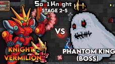 KNIGHT || BOSS HANTU SEDIKIT MENYUSAHKAN ! || STAGE 2-5 (BOSS) - SOUL KNIGHT