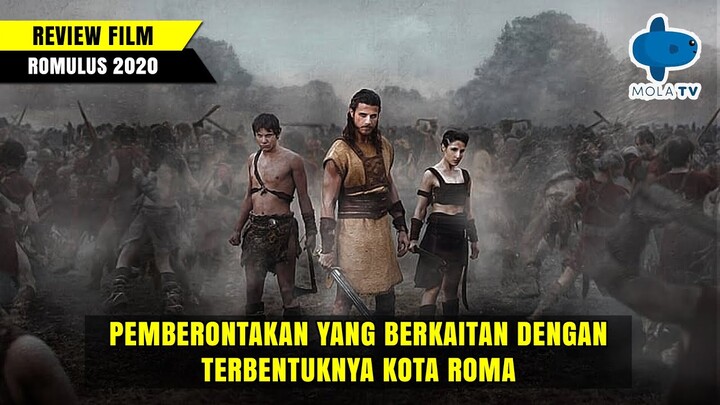 ASAL USUL BERDIRINYA KOTA ROMA || Review Mola Tv series ROMULUS (2020)