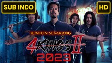4 Kings 2 2023 SUB INDO