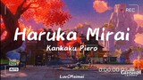 [Lyrics] KANKAKU PIERO - 'Haruka Mirai'~ Opening #1 Black Clover