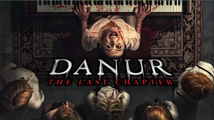 DANUR : THE LAST CHAPTER (2026)