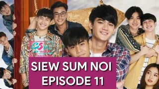 siew sum Noi eps 11 sub indo