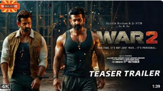 WAR 2 - Trailer _ Hrithik Roshan _ Jr NTR _ Kiara Advani _ John Abraham _ Ayan Mukerji 15th August