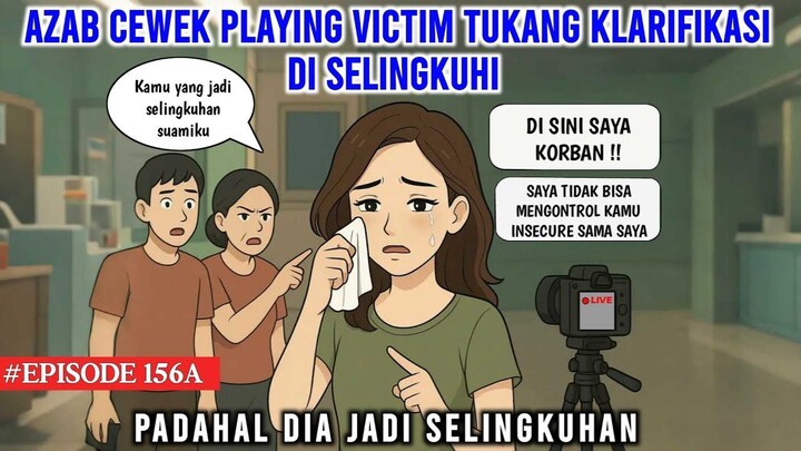 AZAB CEWEK PLAYING VICTIM TUKANG KLARIFIKASI DI SELINGKUHIN  COCO MEONG EPISODE