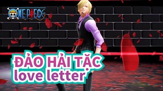 ĐẢO HẢI TẶC|[MMD]love letter[Chúc mừng sinh nhật！Sanji]