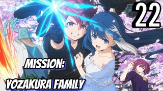 Mission- Yozakura Family Episode 22