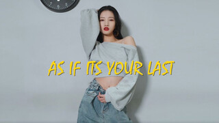 [BLACKPINK KPOP Dance] เต้นคัพเวอร์เพลง AS IF ITS YOUR LAST