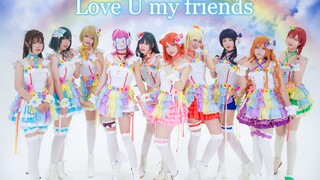 【虹之咲10人】超燃剪辑♬Love U my friends♬演唱会还原向