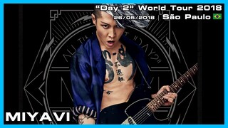 MIYAVI - "Day 2" World Tour 2018 - 26/05/2018