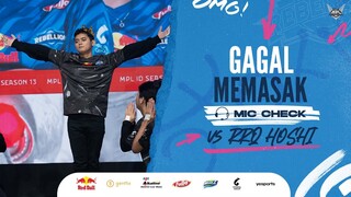 Gagal memasak buat sang raja | REBELLION ESPORTS MIC CHECK