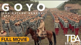 GOYO: ANG BATANG HENERAL I FULL MOVIE I Paulo Avelino I Jerrold Tarog I TBA Studios