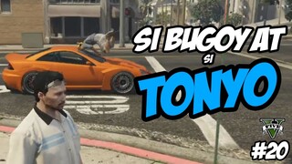 SI BUGOY AT SI TONYO | GTA V RP [iPLAYRP] | #20