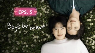 🌈 EPISODE 5 INDO SUB #BoysBeBrave (2024) 🌈