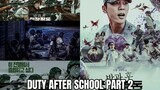 🎬: DUTY AFTER SCHOOL PART 2 (2023) EPISODE 9 ENGLISH SUB