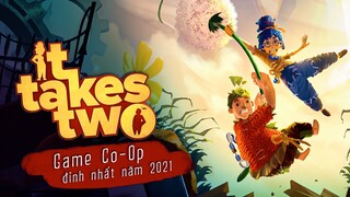 Đánh giá It Takes Two: Xứng đáng trở thành Game Of The Year 2021