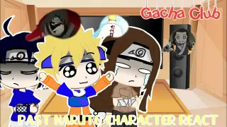 { Past Naruto Character React / Gacha club }