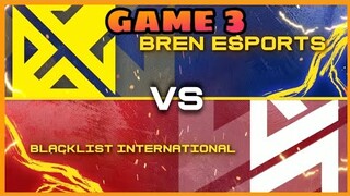 (GAME 3) BLACKLIST INTERNATIONAL VS BREN ESPORTS | MPL-PH SEASON 7 | MLBB!