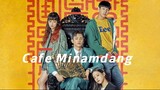 Cafe Minamdang (2022) Episode 17