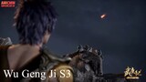 Wu Geng Ji S3 Episode 29 Subtitle Indonesia 1080p