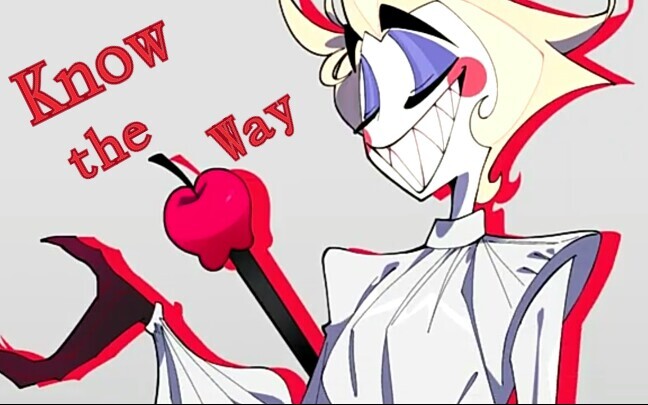 Know the Way【LUCIFER】