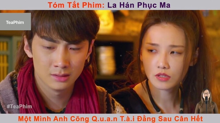 review phim La hán phục ma tập 3 #reviewphim #phimhay