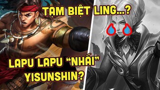 MLBB | HOT: LAPU LAPU &quot;NHÁI&quot; YISUNSHIN?! LING, YU ZHONG, LOU YI BAY MÀU! CLAUDE ĐƯỢC BUFF!