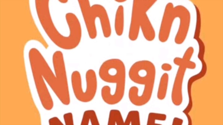 【自翻熟肉】GET UR Chikn Nuggit NAME!（已修bug）