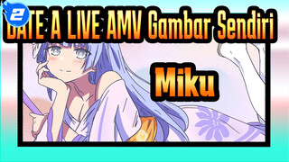 Manifesto Idola Miku | DATE A LIVE AMV Gambar Sendiri_2