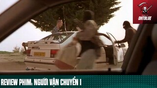 Tóm tắt phim: Người vận chuyển 1 phần 2 #phimhaymoingay