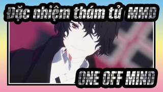 [Đặc nhiệm thám tử  MMD] ONE OFF MIND của Dazai