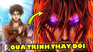 Eren Đã Thay Đổi Như Thế Nào ??? Những Sự Kiện Ảnh Hưởng Đến Eren | Attack On Titan