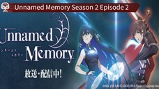 Unnamed Memory Season 2 Episode 2 Sub Indo