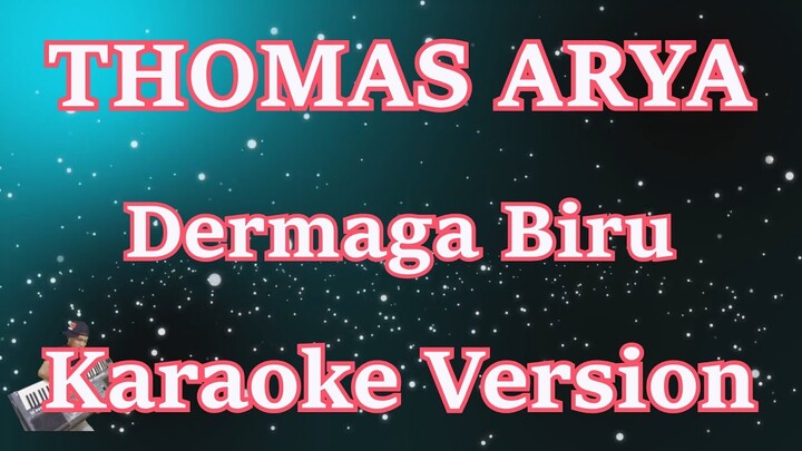 Thomas Arya - Dermaga Biru [Karaoke Lirik] | CBerhibur