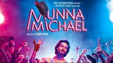 Munna Michael (2017) Hindi WEBRip 720p