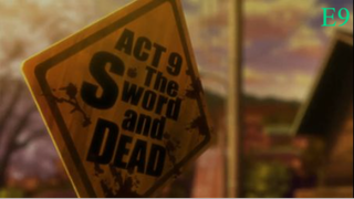 E9 - Highschool of the Dead | Act 9 - the Sword and Dead