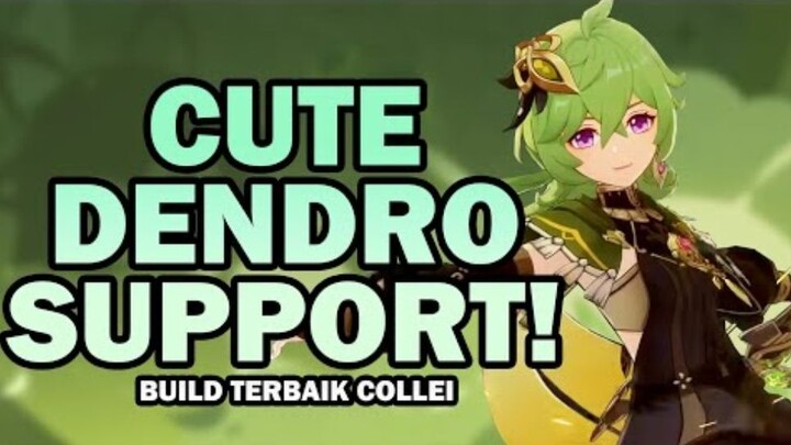 BUILD MUDAH! PANDUAN COLLEI SI DENDRO SUPPORT! | Artifact, Senjata |GENSHINIMPACT