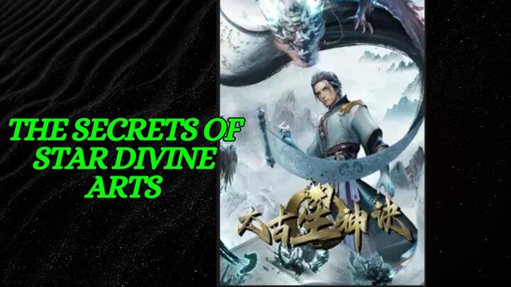 The Secrets Of Star Divine Arts episode 37 sub indo