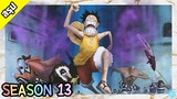 One Piece | Season 13 | คุกใต้สมุทรอิมเพลดาวน์ | สรุป