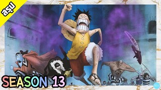 One Piece | Season 13 | คุกใต้สมุทรอิมเพลดาวน์ | สรุป