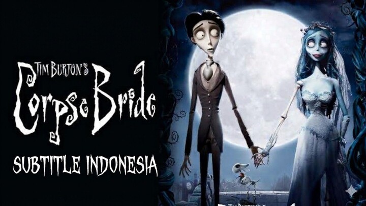Corpse Bride (2∅∅5) Subtitle Indonesia