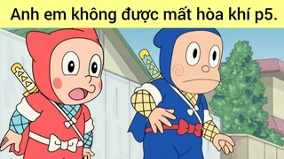 Anh em không được mất hòa khí p5