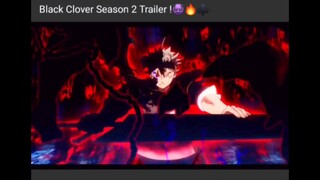 BLACK CLOVER SEASON 2 TRAILER❤️‍🔥❤️‍🔥❤️‍🔥