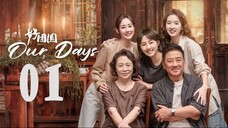 Our Days EP01