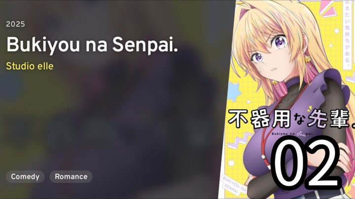Bukiyou na Senpai | My Awkward Senpai Episode 02